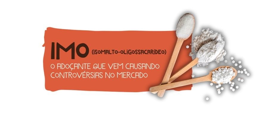 IMO: o adoçante que vem causando controvérsias no mercado